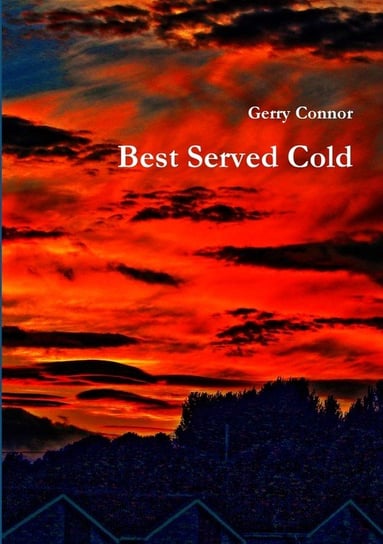 Best Served Cold Connor Gerry