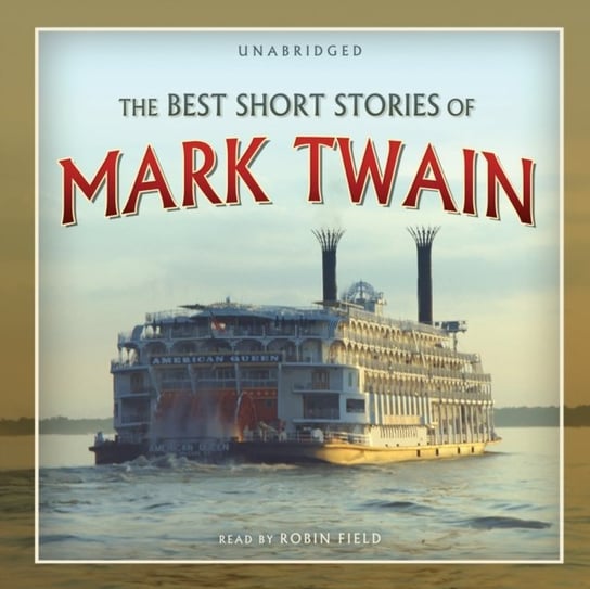 Best Short Stories of Mark Twain Twain Mark