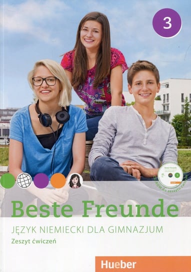 Beste Freunde 3. Zeszyt ćwiczeń. Język niemiecki dla gimnazjum + CD Opracowanie zbiorowe