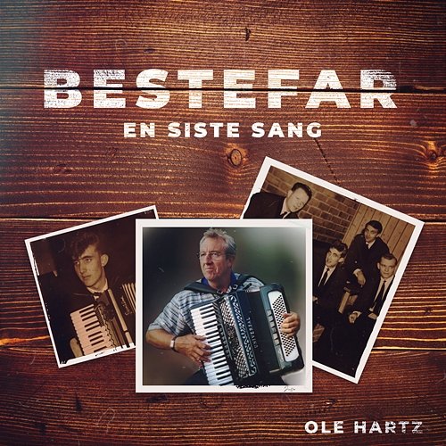Bestefar (En Siste Sang) Ole Hartz