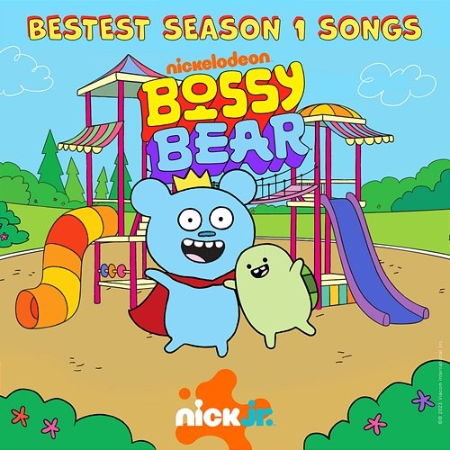 Bestest Season 1 Songs Bossy Bear