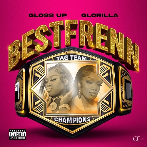 Bestfrenn Gloss Up feat. GloRilla