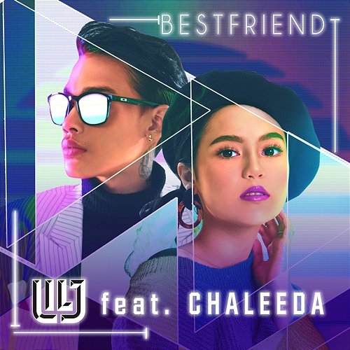 Bestfriend Lil J feat. Chaleeda