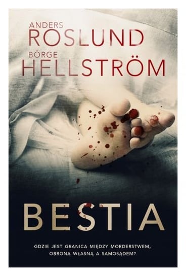 Bestia Roslund Anders, Hellstrom Borge