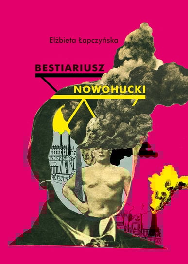Bestiariusz nowohucki - ebook mobi Łapczyńska Elżbieta
