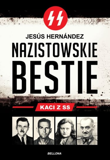 Bestie nazistowskie Hernandez Jesus