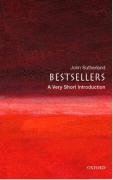 Bestsellers: A Very Short Introduction Sutherland John
