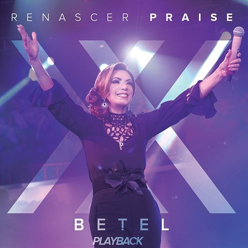 Betel - Renascer Praise XX - Playback Renascer Praise