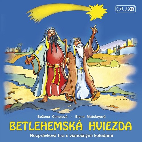 Betlehemská hviezda: Rozprávka s koledami Various Artists