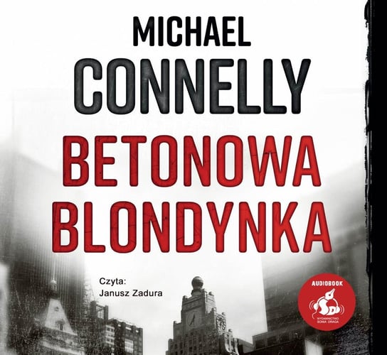 Betonowa blondynka Connelly Michael