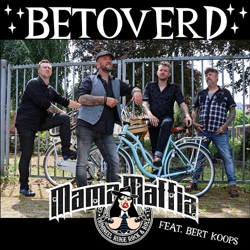 Betoverd Mama Maffia feat. Bert Koops