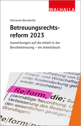 Betreuungsrechtsreform 2023 Walhalla Fachverlag