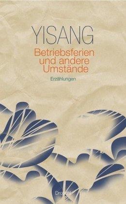 Betriebsferien und andere Umstände Yisang