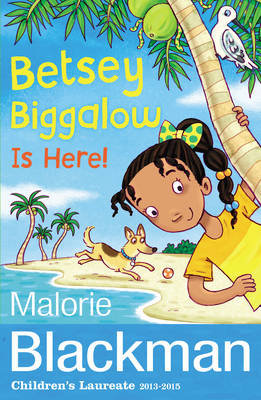 Betsey Biggalow is Here! Blackman Malorie