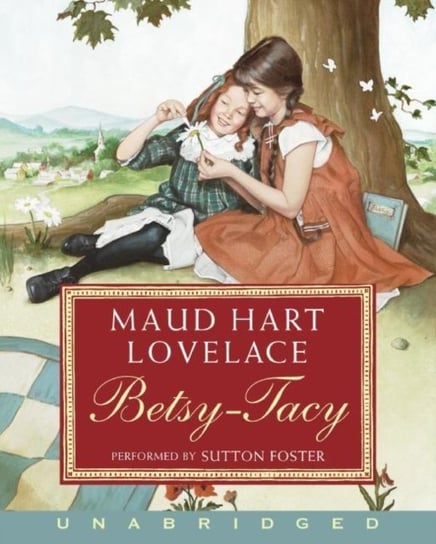 Betsy-Tacy Lovelace Maud Hart