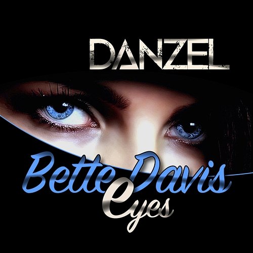 Bette Davis Eyes Danzel