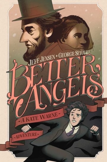 Better Angels: A Kate Warne Adventure Jensen Jeff