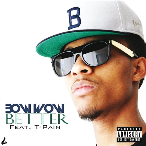 Better Bow Wow feat. T-Pain