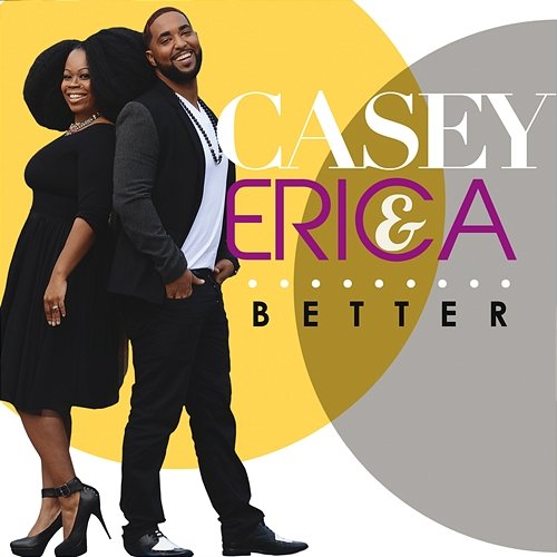 Better Casey & Erica