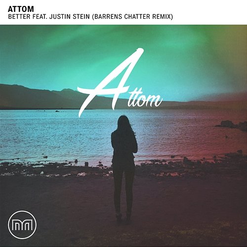 Better Attom feat. Justin Stein