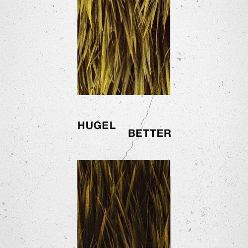 Better HUGEL