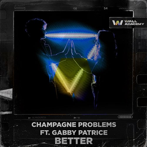 Better Champagne Problems feat. Gabby Patrice