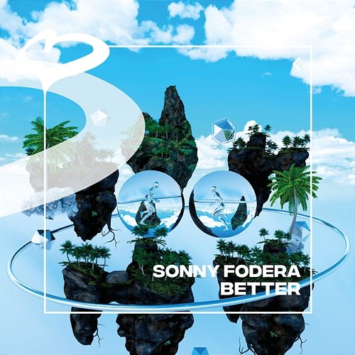 Better Sonny Fodera