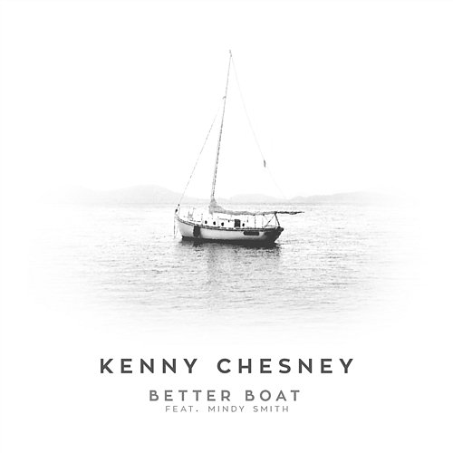 Better Boat Kenny Chesney