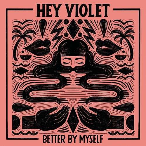 Better By Myself Hey Violet