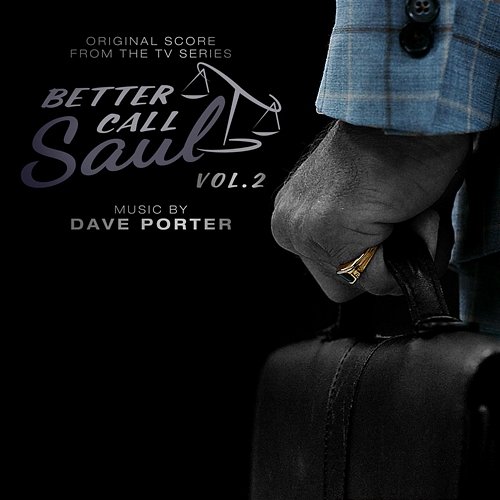 Better Call Saul, Vol. 2 (Original Score from the TV Series) Dave Porter