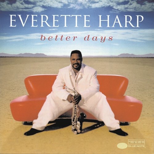 Better Days Everette Harp