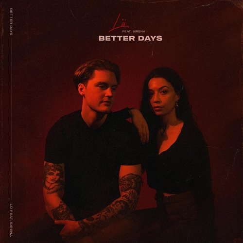 Better Days Lü feat. Sirena