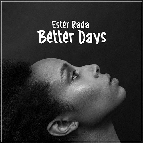 Better Days Ester Rada