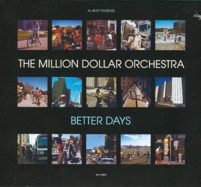 Better Days Million Dollar Orchestra