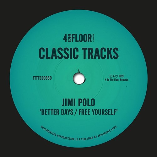 Better Days / Free Yourself Jimi Polo