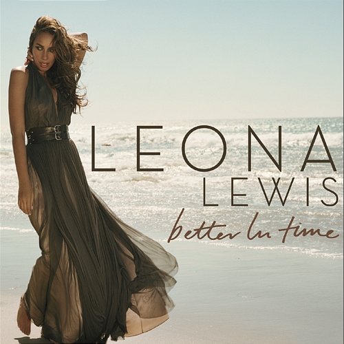 Better In Time Leona Lewis