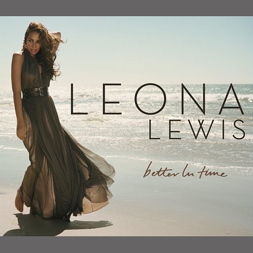 Better In Time Leona Lewis