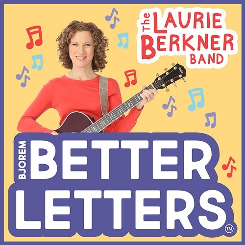Better Letters The Laurie Berkner Band