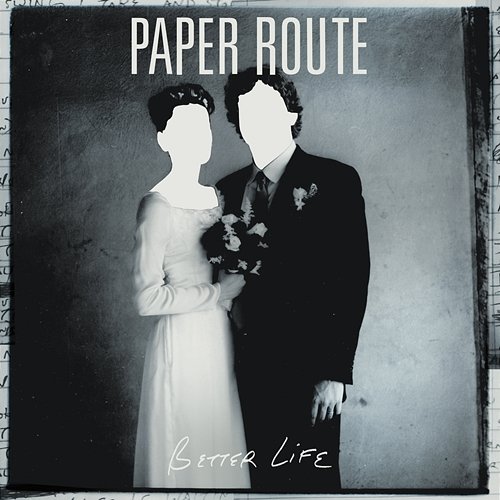 Better Life Paper Route
