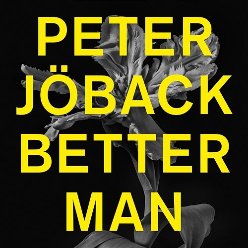 Better Man Peter Jöback