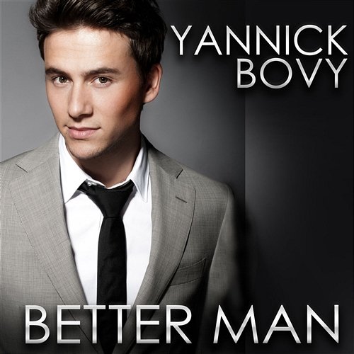 Better Man Yannick Bovy
