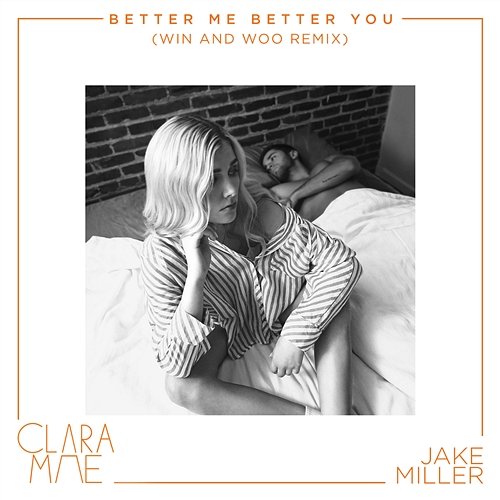 Better Me Better You Clara Mae & Jake Miller