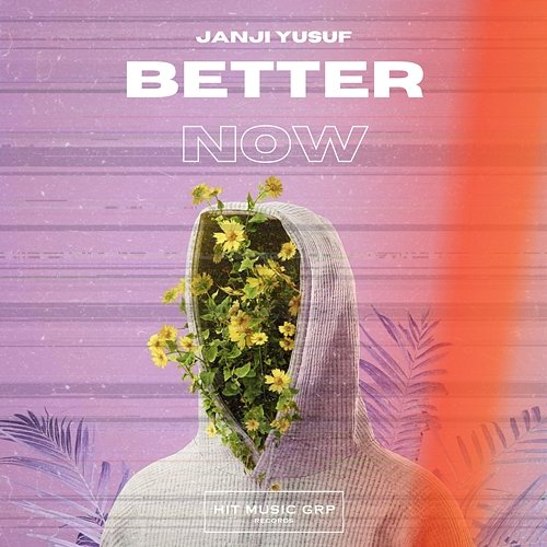 Better Now Janji Yusuf
