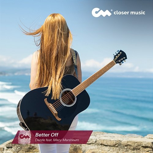 Better Off Dazzle feat. Macy Marshburn