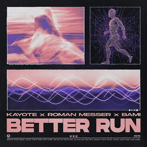 Better Run Kayote, Roman Messer & BAMI