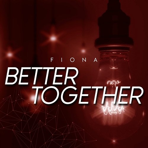 Better Together Fiona