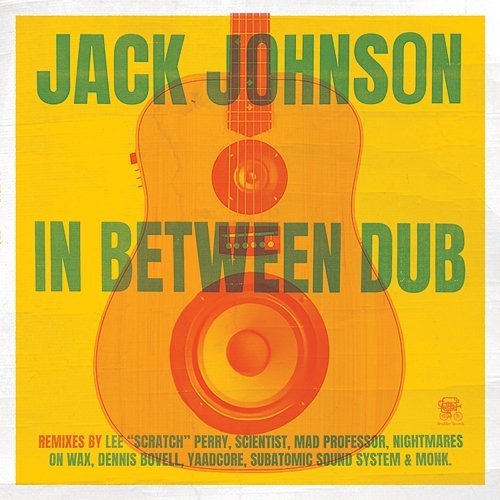 Better Together Jack Johnson, Nightmares On Wax