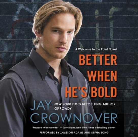 Better When He's Bold Crownover Jay