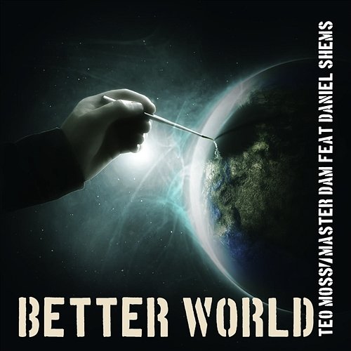 Better World Daniel Shems
