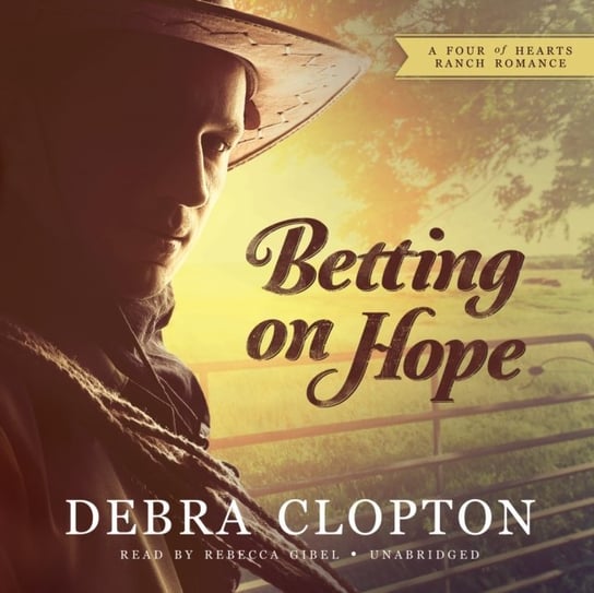 Betting on Hope CLOPTON Debra